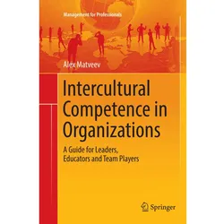 Intercultural Competence in Organizations, Fachbücher von Alex Matveev