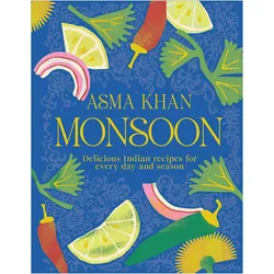 Monsoon, Ratgeber von Asma Khan