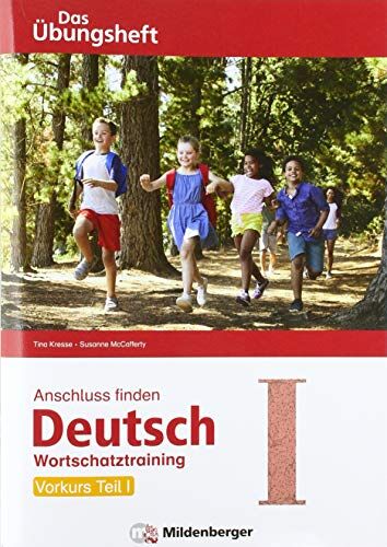 Tina Kresse - Anschluss finden Deutsch - Das Übungsheft / Vorkurs Teil I: Wortschatztraining Klasse 1 bis 4 - Preis vom 13.10.2026 11:25:28 h