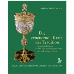 Die erneuernde Kraft der Tradition, Fachbücher von Patricia Strohmaier