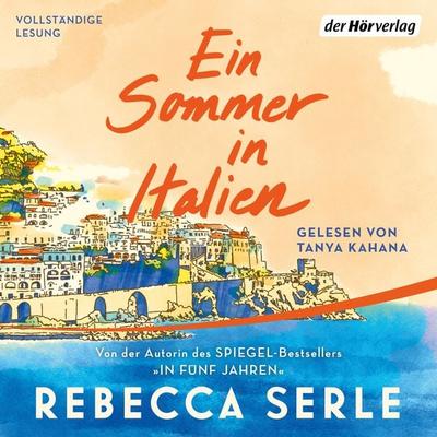 Ein Sommer in Italien - Rebecca Serle, Audio, 9783844549096