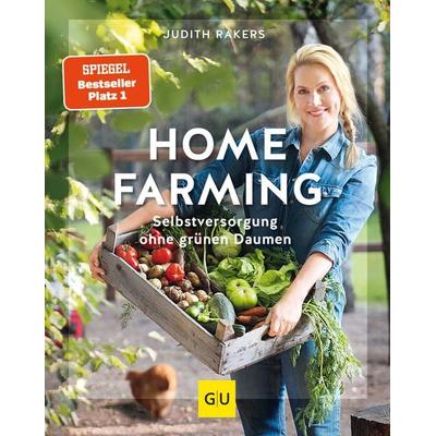 Homefarming, Gebundene Ausgabe von Judith Rakers, Gräfe und Unzer Verlag GmbH
