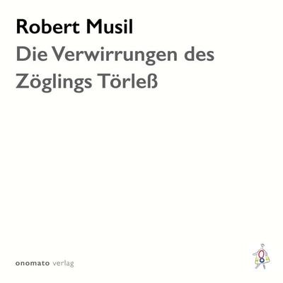 Die Verwirrungen des Zöglings Törleß - Robert Musil, Audio, 4099995578669