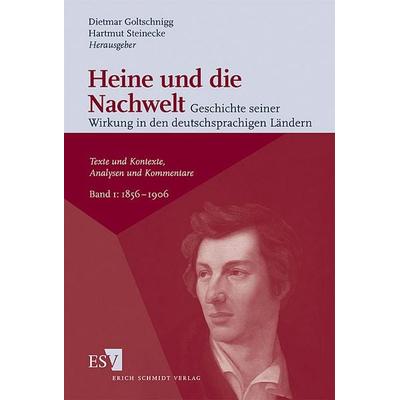 Heine und die Nachwelt - Geschichte seiner Wirkung in den deutschsprachigen... / Heine und die Nachwelt - - Geschichte seiner Wirkung in den