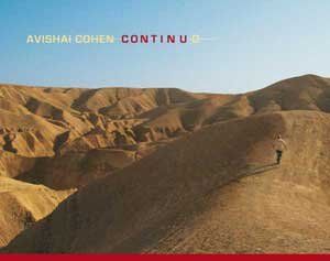 Avishai Cohen - Continuo - Preis vom 09.10.2026 07:28:09 h