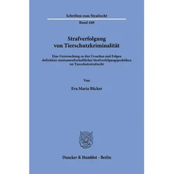 Strafverfolgung von Tierschutzkriminalitt, Fachbücher von Eva Maria Bäcker
