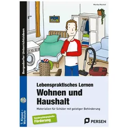 Lebenspraktisches Lernen: Wohnen und Haushalt, Schulbücher von Monika Macheit