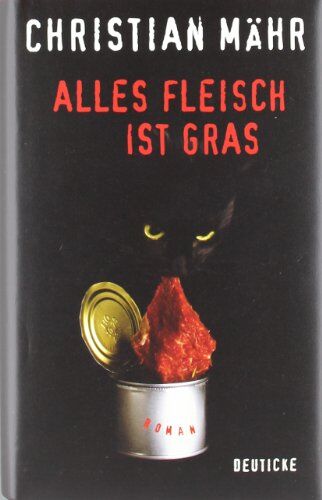 Christian Mähr - Alles Fleisch ist Gras: Roman - Preis vom 10.10.2026 11:48:34 h