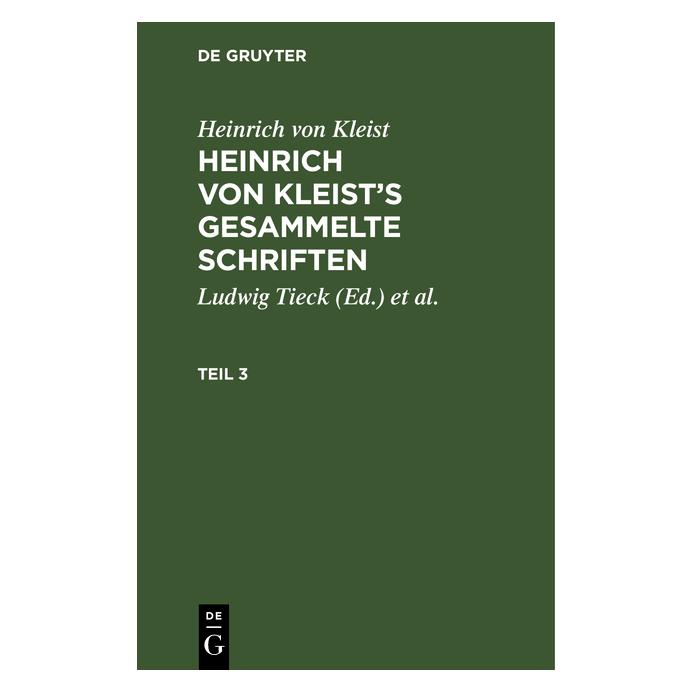 De Gruyter Kleist:Heinrich von Kleist: Heinrich vo (Deutsch, Hardcover, Heinrich Kleist) (67769821)