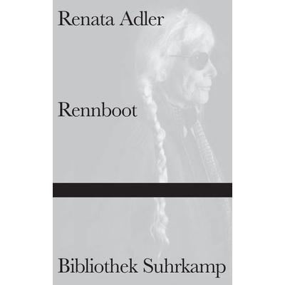 Rennboot, Gebundene Ausgabe von Renata Adler, Suhrkamp, 978-3-518-22480-9