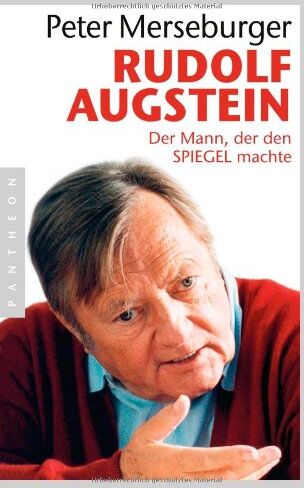 Peter Merseburger - Rudolf Augstein: Der Mann, der den SPIEGEL machte - Preis vom 06.10.2026 07:26:00 h