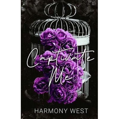 Captivate Me, Taschenbuch von Harmony West, Westword Press