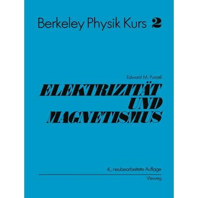 Electrizität und Magnetismus, Taschenbuch von Edward M. Purcell, Springer Berlin, 978-3-642-64863-2