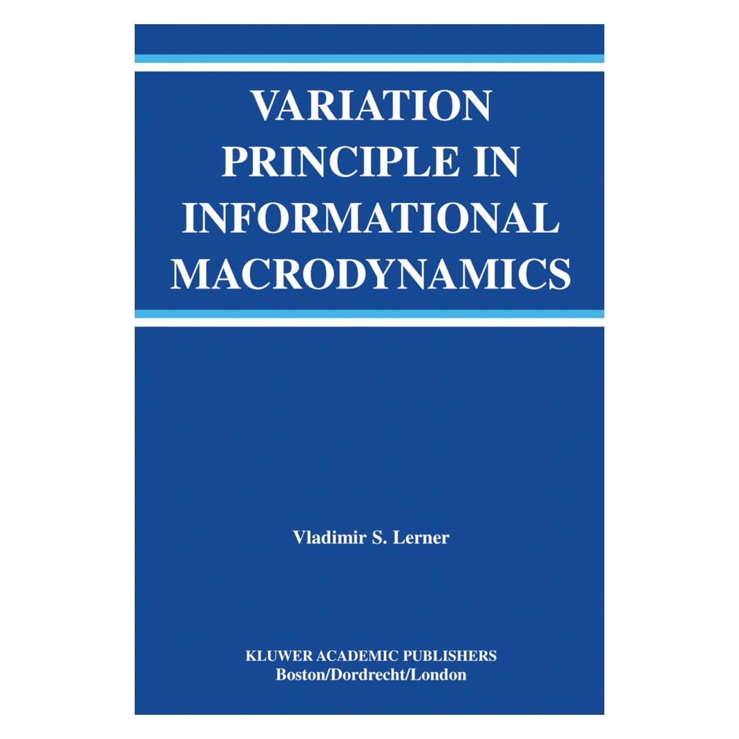 Springer Variation Principle in Informational Macrodynamics (Englisch, Softcover, Vladimir S. Lerner) (55528155)