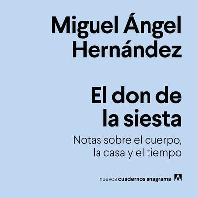 El don de la siesta - Miguel Ángel Hernández, Audio, 9788433902948