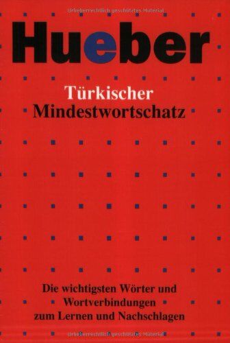 Özgür Savaşçı - Türkischer Mindestwortschatz: Die wichtigsten Wörter und Wortverbindungen zum Lernen und Nachschlagen - Preis vom 09.10.2026 07:28:09 h