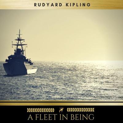 A Fleet In Being - Rudyard Kipling, Audio, 9782291052197