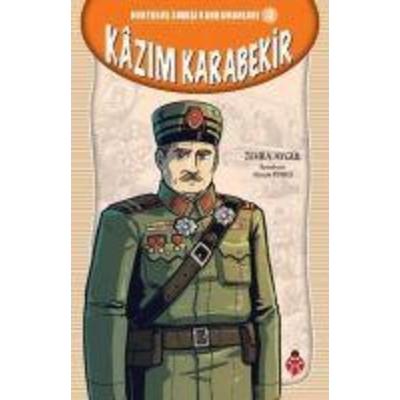 Kazim Karabekir - Kurtulus Savasi Kahramanlari 4, Taschenbuch von Zehra Aygül, Ugurböcegi Yayinlari