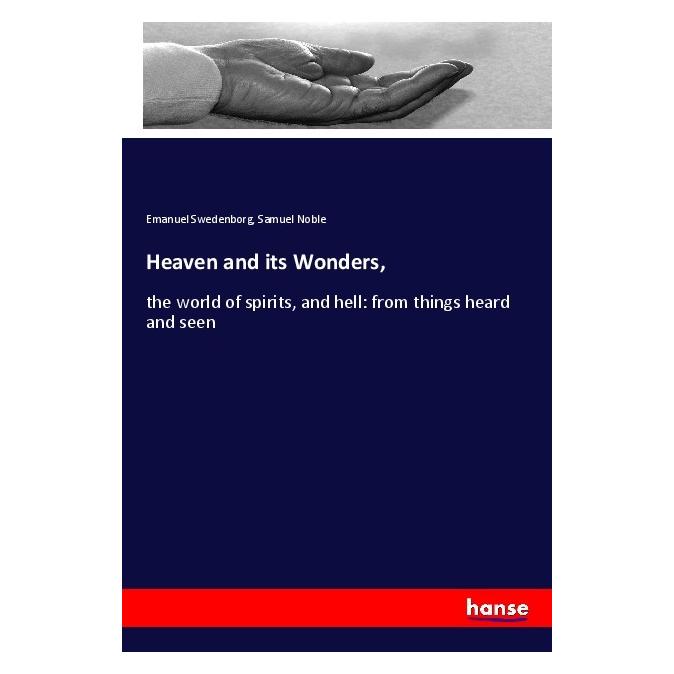 Hansebooks Heaven and its Wonders (Englisch, Softcover, Emanuel Swedenborg, Samuel Noble) (56000134)