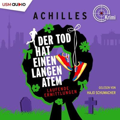 Der Tod hat einen langen Atem - Achilles,Hajo Schumacher,Michael Meisheit, Audio, 9783803287649