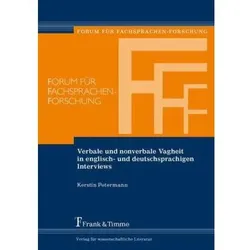Verbale und nonverbale Vagheit in englisch- und deutschsprachigen Interviews, Fachbücher von Kerstin Petermann