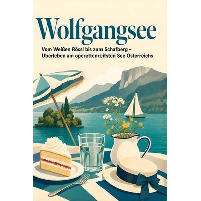 Wolfgangsee, Taschenbuch von Paul Schmied, Tiptop, 978-3-696-10554-9