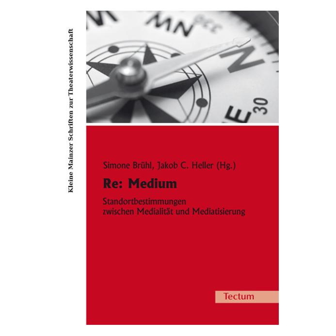 Tectum Re: Medium (Deutsch, Softcover, Jakob Christoph Heller, Simone Brühl) (55520540)