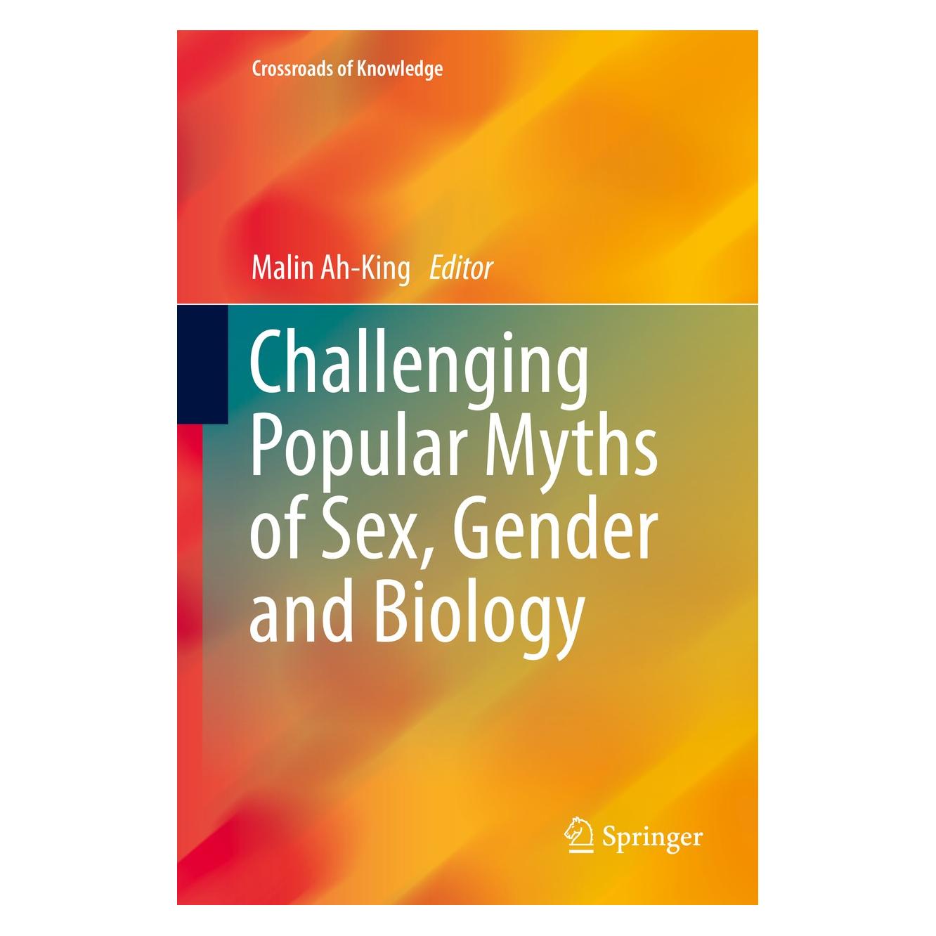 Springer Challenging Popular Myths of Sex, Gende (Englisch, Hardcover, Malin Ah-King) (9783319019789)