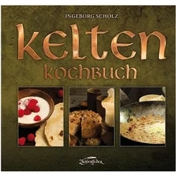 Kelten-Kochbuch, Ratgeber von Ingeborg Scholz