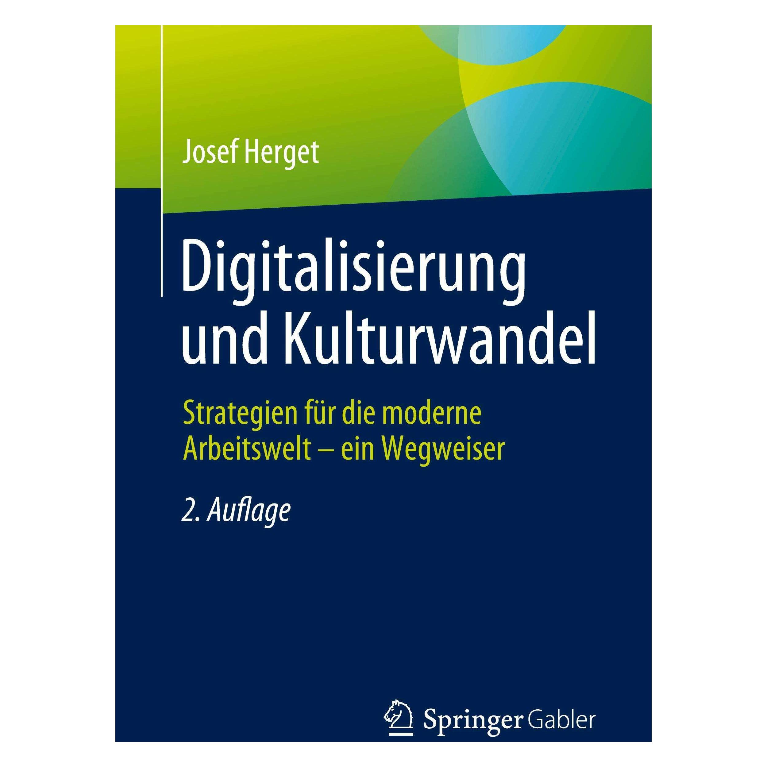 Springer Herget:Digitalisierung und Kulturwandel (Deutsch, Softcover, Josef Herget) (46140894)