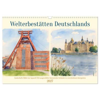 Welterbestätten Deutschlands (Wandkalender 2027 DIN A3 quer), CALVENDO Monatskalender