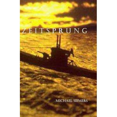 Zeitsprung, Taschenbuch von Michael Siemers, Epubli