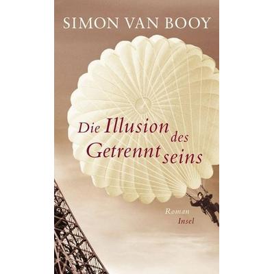 Die Illusion des Getrenntseins, Gebundene Ausgabe von Simon Van Booy, Insel