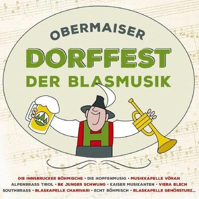 Obermaiser Dorffest der Blasmusik - , CD, 9003549534464