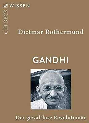 Dietmar Rothermund - Gandhi: Der gewaltlose Revolutionär - Preis vom 05.10.2026 03:47:11 h