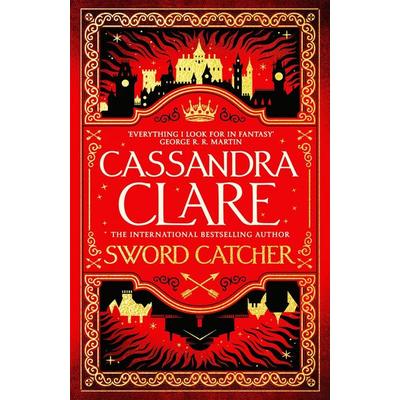 Sword Catcher, Taschenbuch von Cassandra Clare, Pan MacMillan, 978-1-5290-0139-6