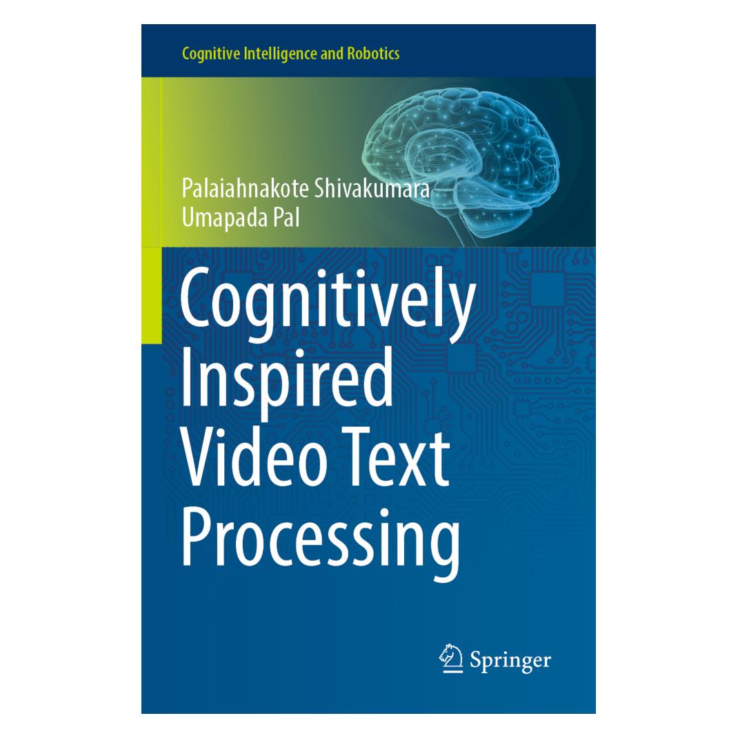 Springer Cognitively Inspired Video Text Processing (Englisch, Softcover, Palaiahnakote Shivakumara, Umapada Pal) (56906185)