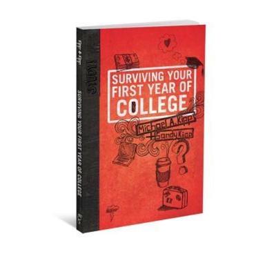 Surviving Your First Year of College, Taschenbuch von Mike Kipp,Sandy Kipp, Foundry Publishing, 978-0-8341-5063-8