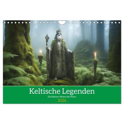 Keltische Legenden - Die kleinen Wesen der Natur (Wandkalender 2026 DIN A4 quer), CALVENDO Monatskalender