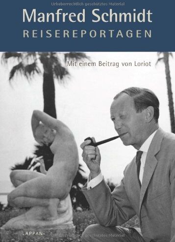 Manfred Schmidt - Manfred Schmidt Reisereportagen - Preis vom 30.09.2026 09:01:18 h