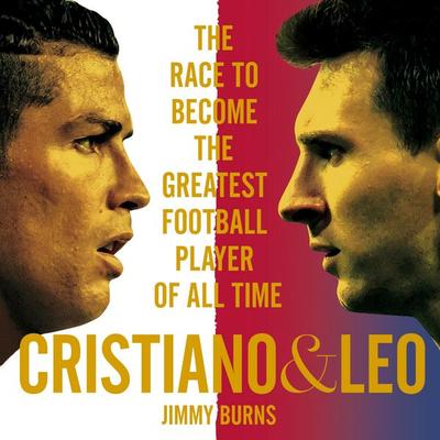 Cristiano and Leo - Jimmy Burns, Audio, 9781529016635