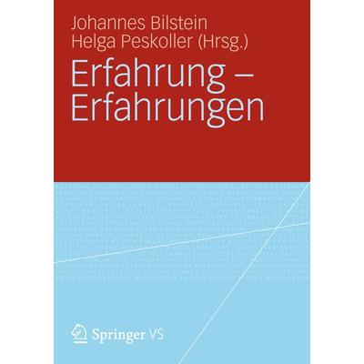 Erfahrung - Erfahrungen, Taschenbuch von , Springer Fachmedien Wiesbaden GmbH, 978-3-658-00019-6
