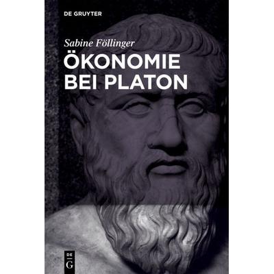 Ökonomie bei Platon, Gebundene Ausgabe von Sabine Föllinger, De Gruyter, 978-3-11-045567-0