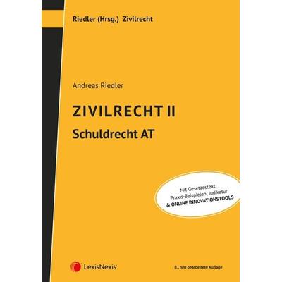 Zivilrecht II - Schuldrecht Allgemeiner Teil, Taschenbuch von , LexisNexis Verlag ARD ORAC GmbH, 978-3-7007-9364-9
