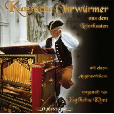 Klass.Ohrwürmer...Leierkasten - Karlheinz Klimt, CD