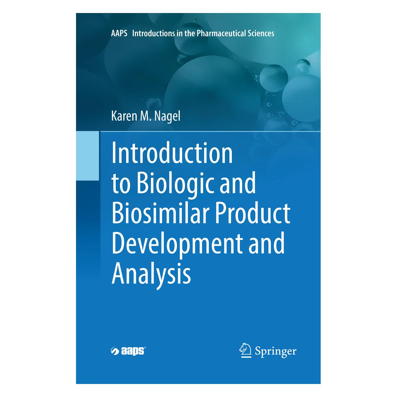 Springer Introduction to Biologic and Biosimilar Product Development and Analysis (Englisch, Softcover, Karen M. Nagel) (56107448)