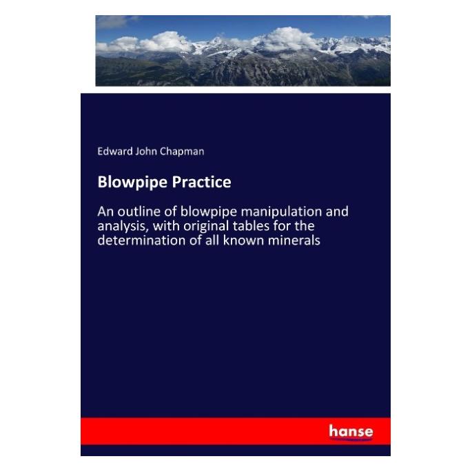 Hansebooks Blowpipe Practice (Englisch, Softcover, Edward John Chapman) (57144529)