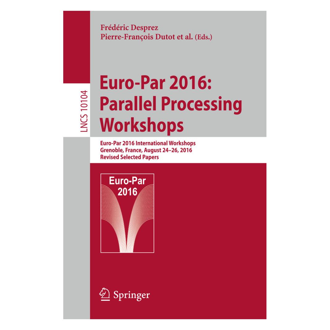 Springer Euro-Par 2016: Parallel Processing Workshops (Englisch, Softcover) (55934834)