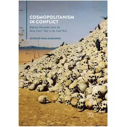 Cosmopolitanism in Conflict, Fachbücher von Dina Gusejnova