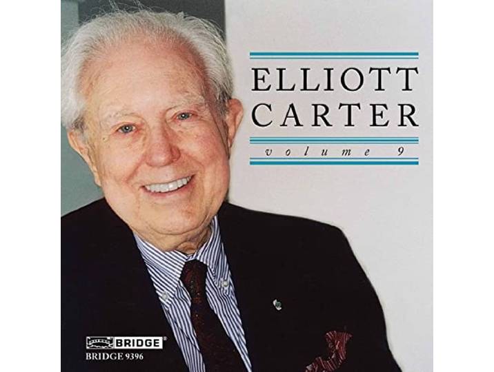 Elliott Carter - Eliott Carter, Edition Volume 9